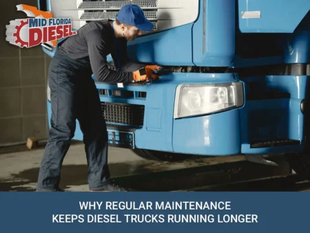 Why Regular Maintenance Keeps Diesel Trucks Running Longer
